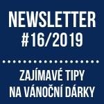 Newsletter 2019/16: Zajímavé tipy na vánoční dárky