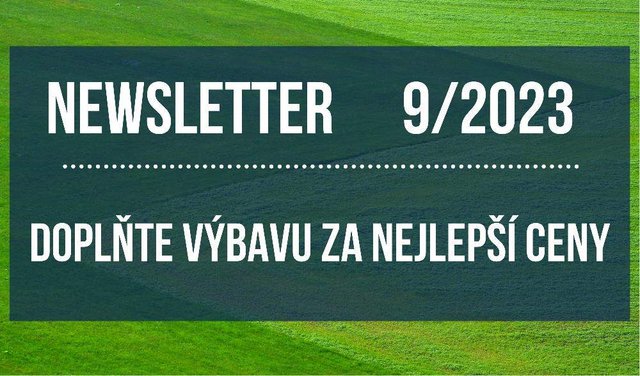 Newsletter 09/2023: Doplňte výbavu za nejlepší ceny