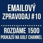 Emailový leták 2018/10: Rozdáváme poukazy na sledování Golf Channel!